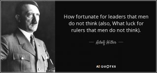 quote-how-fortunate-for-leaders-that-men-do-not-think-also-what-luck-for-rulers-that-men-do-ad...jpg